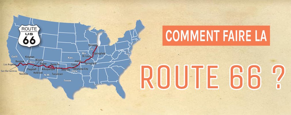 comment faire la route 66