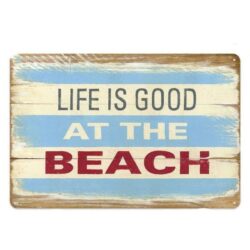 vintage metal plate life is good at the beach