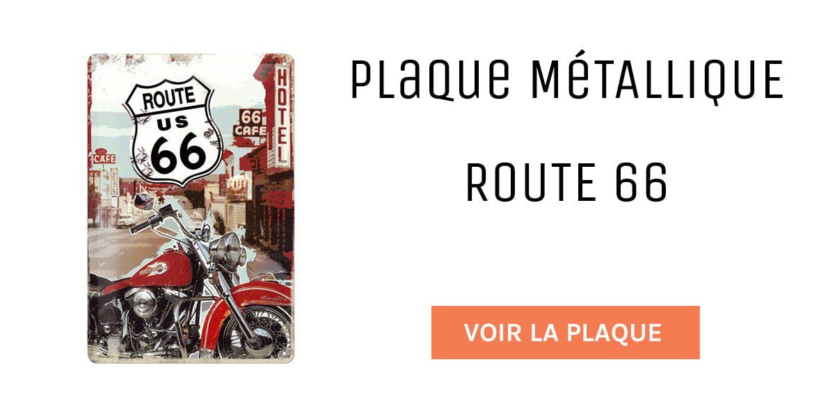 comment la route 66 est devenue une legende plaque métal route 66