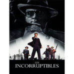 the incorruptibles poster