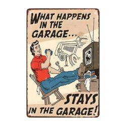 garage metal sign humor