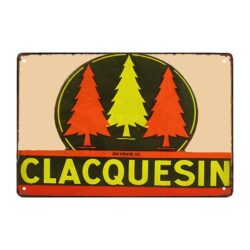 advertising plaque clacquesin